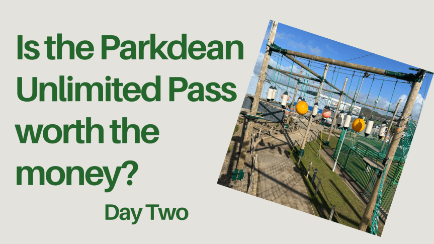 Is the Parkdean Unlimited Activity pass Worth the Money?- Day&nbsp;2